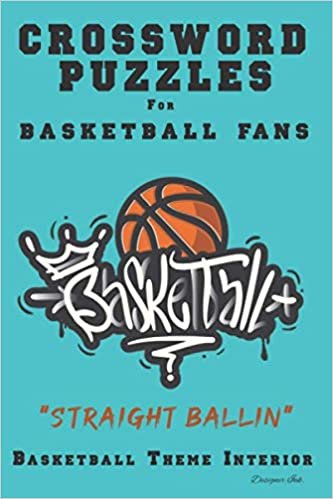 Crossword Puzzles for Basketball Fans: Professional Custom Basketball Interior. Fun, Easy to Hard Words for ALL AGES. Street Gangster. ダウンロード