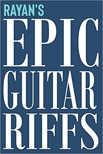 تحميل Rayan&#39;s Epic Guitar Riffs: 150 Page Personalized Notebook for Rayan with Tab Sheet Paper for Guitarists. Book format: 6 x 9 in