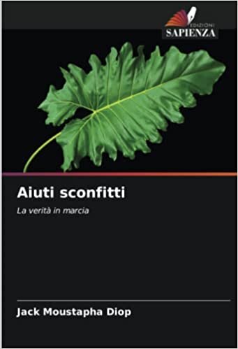 تحميل Aiuti sconfitti: La verità in marcia (Italian Edition)