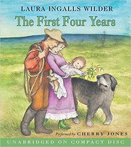 The First Four Years CD (Little House, 9)