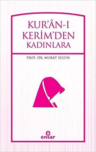 indir Kur&#39;an ı Kerim&#39;den Kadınlara