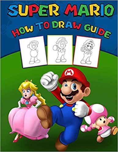 ダウンロード  Super Mario How To Draw Guide: step by step drawing guide, 2 in 1 - learn in easy steps and color 本