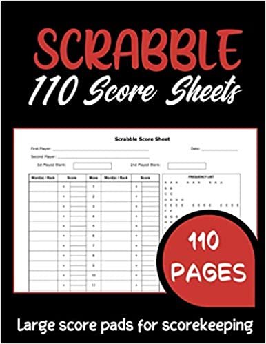 Scrabble Score Sheets: Official Scrabble Score Pad for 2-4 Players | Score Keeper Notebook Scrabble Score Cards | 110 Score Sheets ダウンロード