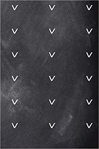 Monogram V Pattern 2019 Daily Planner Monogram V Chalkboard 384 Pages: (Notebook, Diary, Blank Book) (2019 Planners Calendars Organizers Datebooks Appointment Books Agendas) indir