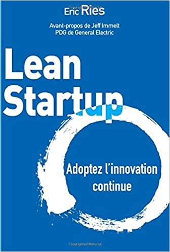 Lean Startup: Adoptez l'innovation continue (VILLAGE MONDIAL) indir