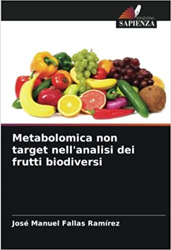 Metabolomica non target nell'analisi dei frutti biodiversi