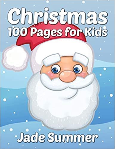 ダウンロード  Christmas for Kids: A Kids Coloring Book with 100 Holiday Designs for Boys and Girls Ages 4-8 (Coloring Books for Kids) 本