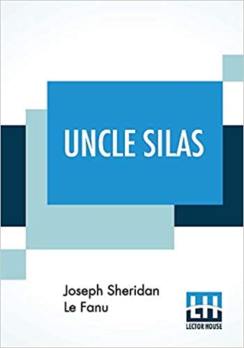 تحميل Uncle Silas: A Tale Of Bartram-Haugh