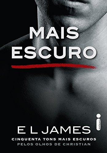 Mais Escuro (Grey Vol. 2) (Cinquenta tons de cinza) (Portuguese Edition)