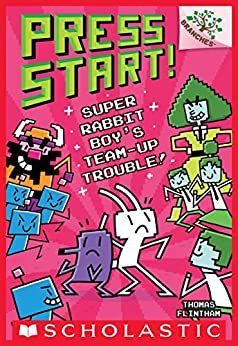 ダウンロード  Super Rabbit Boy’s Team-Up Trouble!: A Branches Book (Press Start! #10) (English Edition) 本