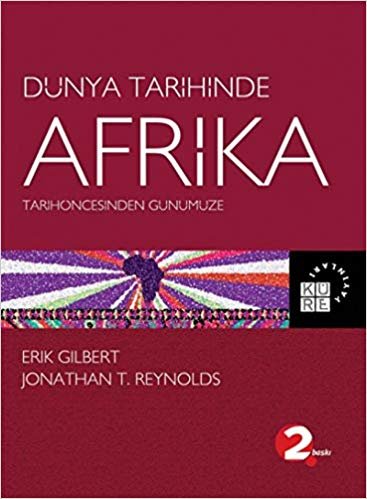 Dünya Tarihinde Afrika: Tarihöncesinden Günümüze indir