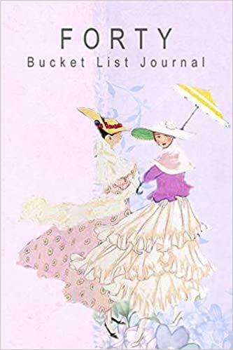 Hannah O'Harriet Forty Bucket List Journal: 100 Bucket List Guided Journal Gift For 40th Birthday For Women Turning 40 Years Old تكوين تحميل مجانا Hannah O'Harriet تكوين