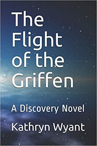 indir The Flight of the Griffen: A Discovery Novel (C&#39;thry&#39;s Adventure, Band 2)