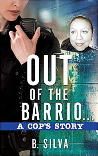 اقرأ Out of the Barrio. . .A Cop's Story الكتاب الاليكتروني 