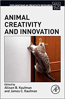 Animal Creativity And Innovation (Explorations In Creativity Research) By Allison B. Kaufman, James C. Kaufman تحميل