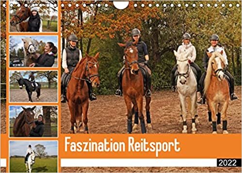 ダウンロード  Faszination Reitsport (Wandkalender 2022 DIN A4 quer): Reittag mit 6 Pferden und 5 Reiterinnen in Bayern (Monatskalender, 14 Seiten ) 本