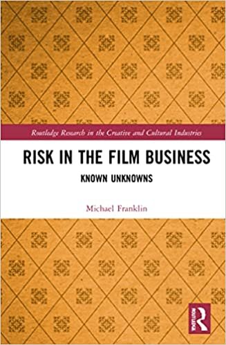 تحميل Risk in the Film Business: Known Unknowns
