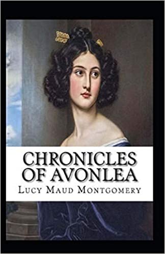 indir Chronicles of Avonlea By Lucy Maud Montgomery: (Annotated Edition)