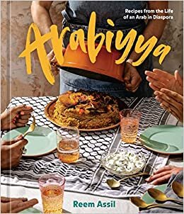 تحميل Arabiyya: Recipes from the Life of an Arab in Diaspora (A Cookbook)