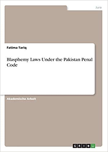 تحميل Blasphemy Laws Under the Pakistan Penal Code