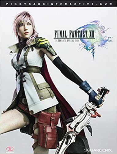ダウンロード  Final Fantasy XIII: Complete Official Guide - Standard Edition 本