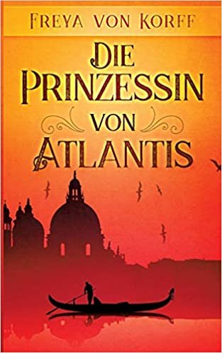 indir Die Prinzessin von Atlantis (Die Atlantis-Saga)
