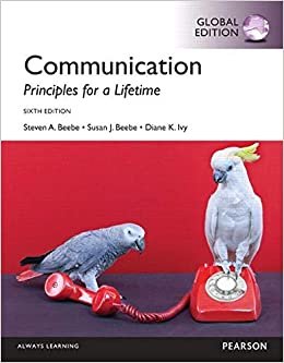 Communication: Principle for a Lifetime, Sixth Edition , Global Edition
