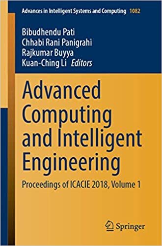 تحميل Advanced Computing and Intelligent Engineering: Proceedings of ICACIE 2018, Volume 1