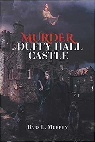 تحميل Murder at Duffy Hall Castle: A Nora Duffy Mystery