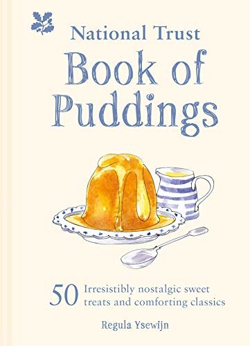 ダウンロード  The National Trust Book of Puddings: 50 irresistibly nostalgic sweet treats and comforting classics (English Edition) 本