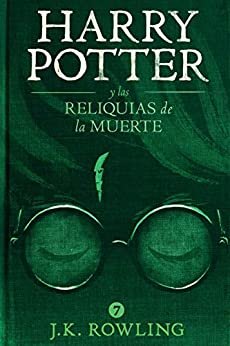 ダウンロード  Harry Potter y las Reliquias de la Muerte (Spanish Edition) 本