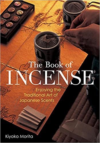ダウンロード  英文版 香を楽しむ - The Book of Incense 本