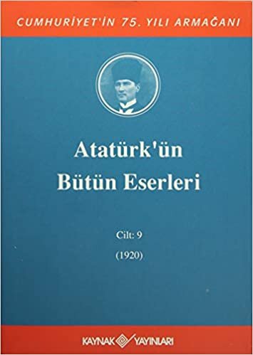 indir Atatürk&#39;ün Bütün Eserleri Cilt: 09 (Ciltli)