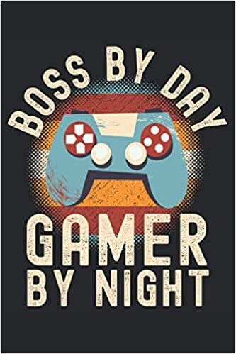 Boss By Day Gamer By Night: Lined Notebook Journal, ToDo Exercise Book, e.g. for exercise, or Diary (6" x 9") with 120 pages. indir