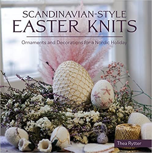 تحميل Scandinavian Style Easter Knits: Ornaments and Decorations for a Nordic Holiday