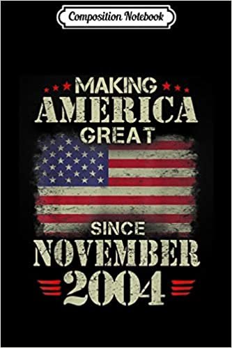 indir Composition Notebook: Making America Great Since October 2004 15 Years Old Journal/Notebook Blank Lined Ruled 6x9 100 Pages