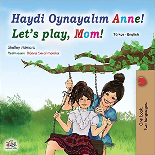 تحميل Let&#39;s play, Mom! (Turkish English Bilingual Book for Kids)