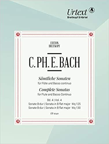 Sämtliche Sonaten f. Flöte und Bc Band 4: B-dur Wq 125 + B-dur Wq 130: Flöte, Basso continuo indir