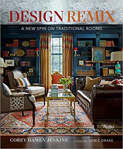 ダウンロード  Design Remix: A New Spin on Traditional Rooms 本