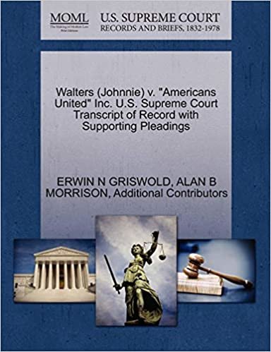 Walters (Johnnie) V. "Americans United" Inc. U.S. Supreme Court Transcript of Record with Supporting Pleadings indir