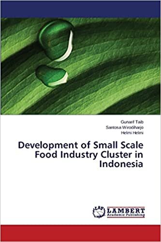 indir Taib, G: Development of Small Scale Food Industry Cluster in