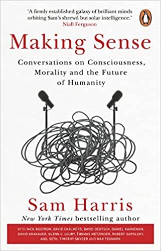 ダウンロード  Making Sense: Conversations on Consciousness, Morality and the Future of Humanity 本