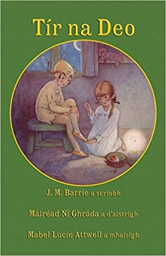 Tír na Deo: J. M. Barrie's Peter Pan and Wendy in Irish indir