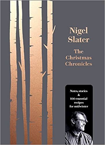 ダウンロード  The Christmas Chronicles: Notes, Stories & 100 Essential Recipes for Midwinter 本