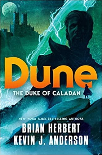 Dune: The Duke of Caladan (The Caladan Trilogy, Band 1) indir