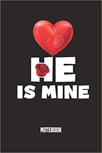 indir He is mine: Cute Valentine’s Day Gift Idea for Lovers and Couples - Lined Journal (Diary, Notebook) 110 Pages 6x9 inch.