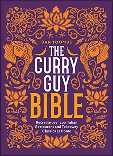 ダウンロード  The Curry Guy Bible: Recreate Over 200 Indian Restaurant and Takeaway Classics at Home 本