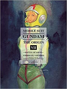 ダウンロード  Mobile Suit Gundam: THE ORIGIN, Volume 7: Battle of Loum 本