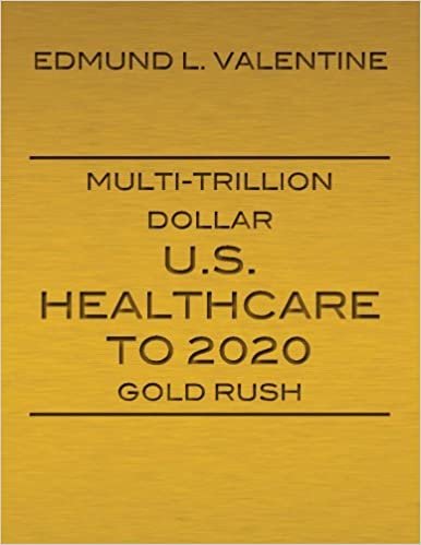 Multi-Trillion Dollar U.S. Healthcare To 2020 Gold Rush indir