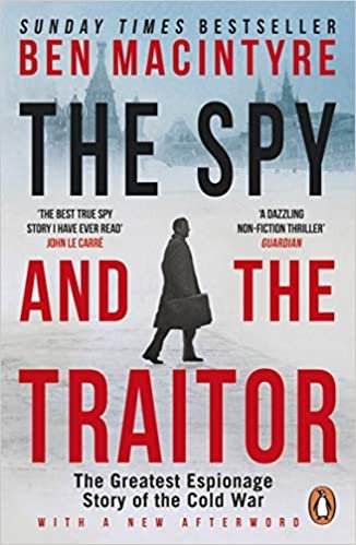 ダウンロード  The Spy and the Traitor: The Greatest Espionage Story of the Cold War 本
